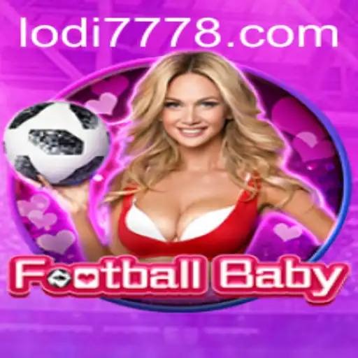 Discover the Exciting World of FootballBaby with Lodi 777